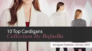 10 Top Cardigans Collection By Rafaella Amazon Fashion, Winter 2017