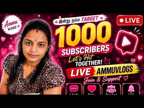 Ammu Vlogs is live in 1000 Subscribers 🎊🥳🥳