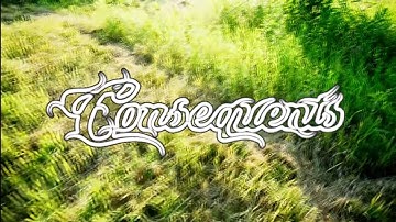 Consequents - Constraint (Official Music Video)
