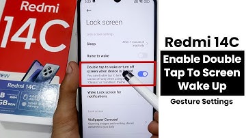 Enable Double Tap to Screen Wake Up in Redmi 14C | Gesture Settings