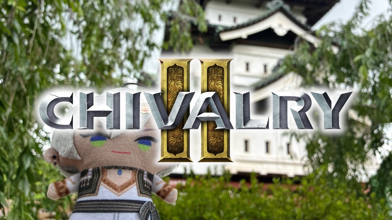 【chivalry2】ちゃいばらい界隈withABO,AKINA,KAGAMI【にじさんじ/イブラヒム】