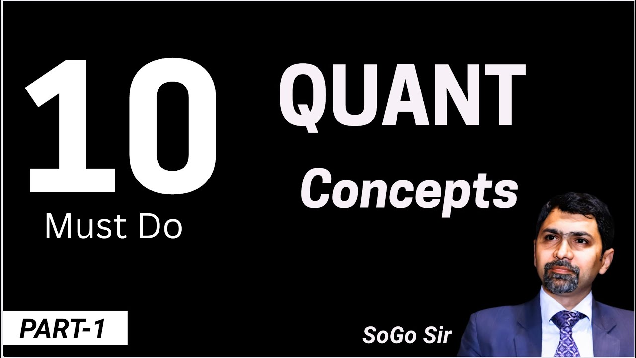 10Must do concepts of Quant I DAY28/100Days CAT Prep Challenge with SoGo Sir ICAT25 I Daily Live 9pm