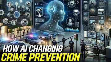 How AI is Changing Crime Prevention