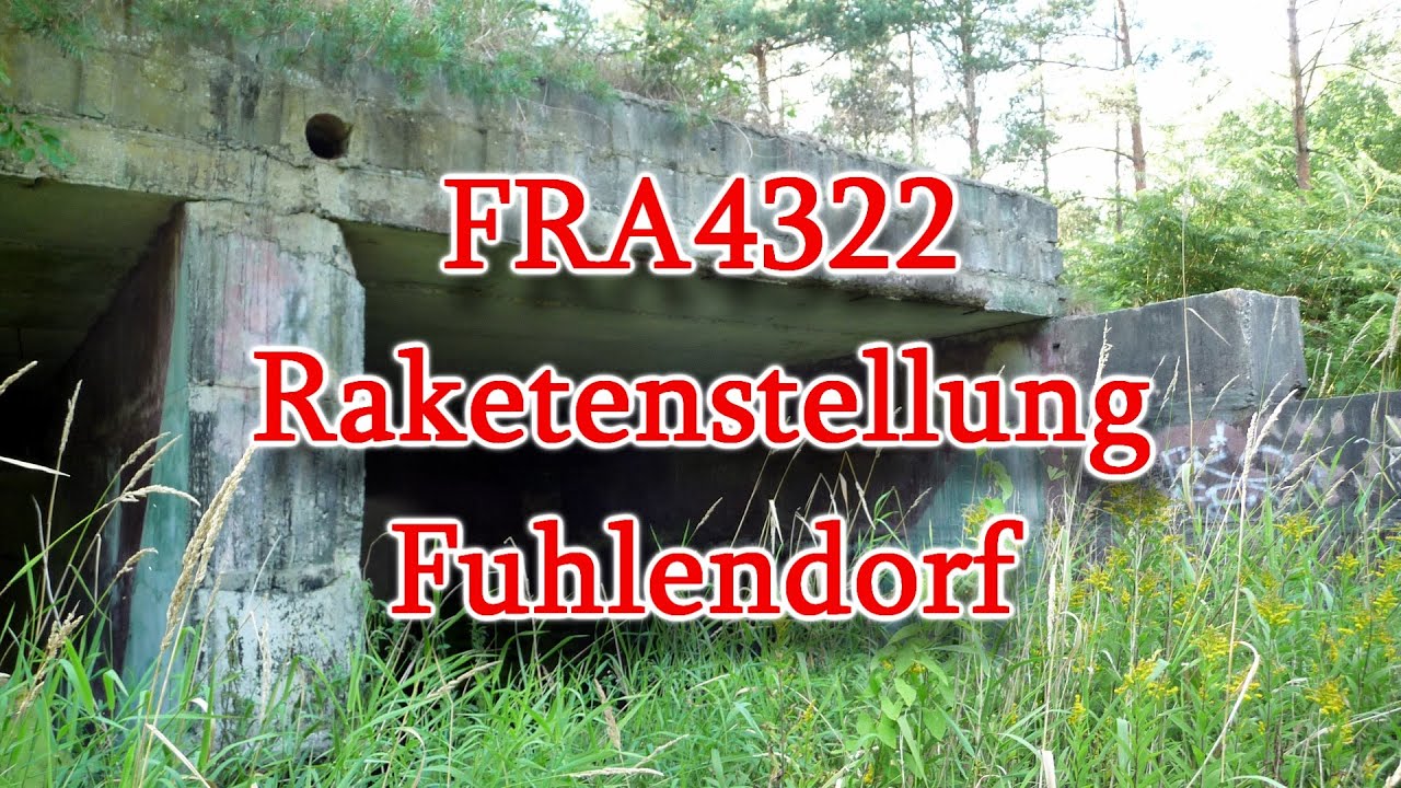 [Lost Places] Fla-Raketen Stellung  FRA-4322 Fuhlendorf