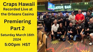 Craps Hawaii — Recorded Live at the Orleans Casino and Hotel Las Vegas