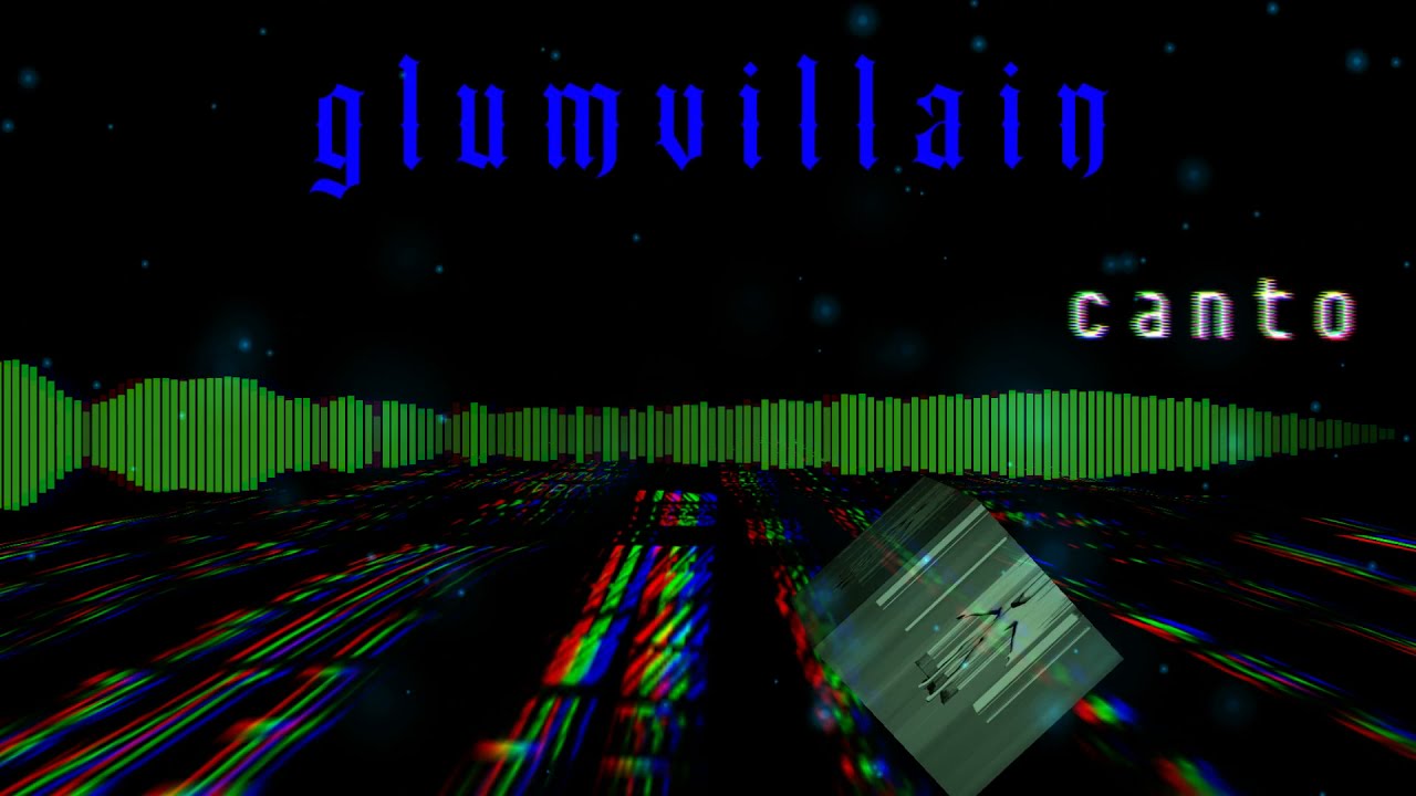 [Dark Pop] glumvillain - canto [Industrial] [Cyberpunk] [Darkwave]