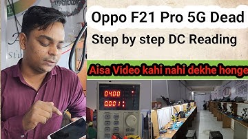 oppo F21 pro 5G Dead Repair New trick according to dc reading Kaisa bhi dead phone ho no problem