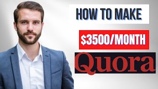 HOW TO MAKE MONEY ON QUORA 2024 Quick and easily