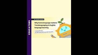 Why home language matters: Translanguaging in English language learning | FlashAcademy