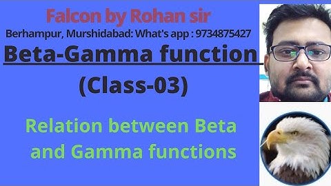 3)Relation between Beta and Gamma function(class-03) in Bengali