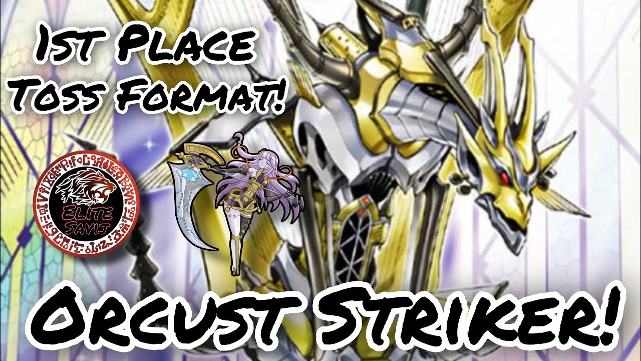 Undefeated 1st Place! Orcust Sky Striker! Deck Profile! 2019 Toss ...