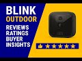 Blink Outdoor — Reviews - Ratings - Buyer Insights