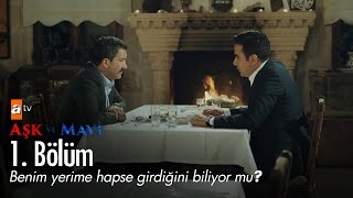 Benim Yerime Hapse Girdiğini Biliyor Mu? - Aşk Ve Mavi 1. Bölüm - Atv