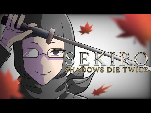 【SEKIRO】ラスボス戦とエンディングまで＃5