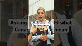 Asking Canadians what Canadian words mean