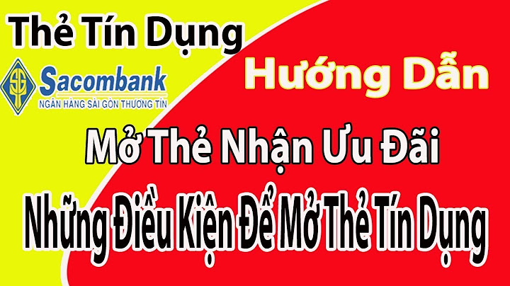 Đánh giá dịch vụ thẻ ngân hàng sacombank