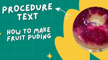 [PROCEDURE TEXT] HOW TO MAKE FRUIT PUDDING