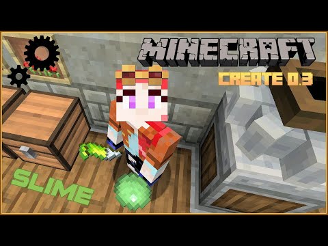 Minecraft Create 0.3.1 Tutorial #4: How to make Slime and Superglue, Early Game