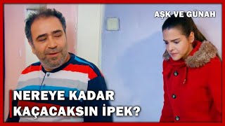 İpek, Evde Hazım İle Köşe Kapmaca Oynuyor - Aşk Ve Günah 98.Bölüm