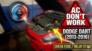 Dodge Dart 2013 to 2016 AC don't work AC fuse or Relay faulty