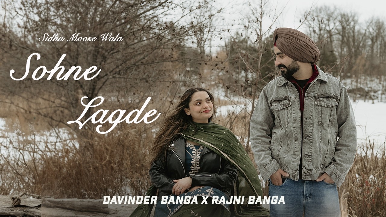 Sohne Lagde (Cover video) Sidhu Moose Wala | Ft Davinder Banga & Rajni Banga | Yv_Production