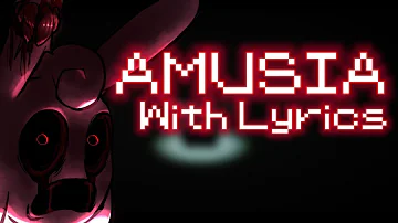 Amusia With Lyrics - Hypno’s Lullaby