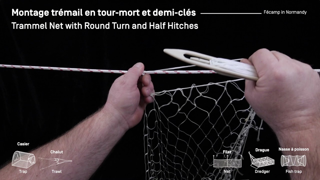 Montage trémail en tour mort et demi clés/Trammel net with round turn and half hitches