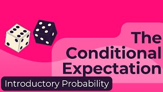 The Conditional Expectation