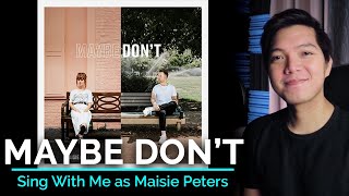 Maybe Don't (Male Part Only - Karaoke) - Maisie Peters ft. JP Saxe