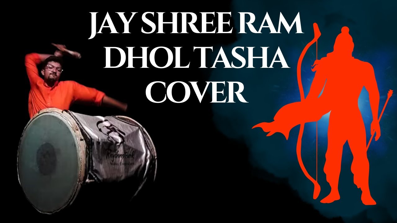 Jay Shree Ram Dhol Tasha Cover 