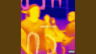 Video thumbnail of "Tyga - PARTy T1M3"