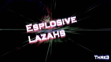 THRE3- Esplosive Lazahs (Preview)