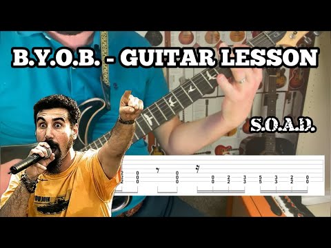 BYOB Guitar Riff Lesson | System Of A Down | Daron Malakian
