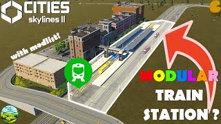 This MOD lets us create MODULAR TRAIN STATIONS | CITIES SKYLINES 2 | #13