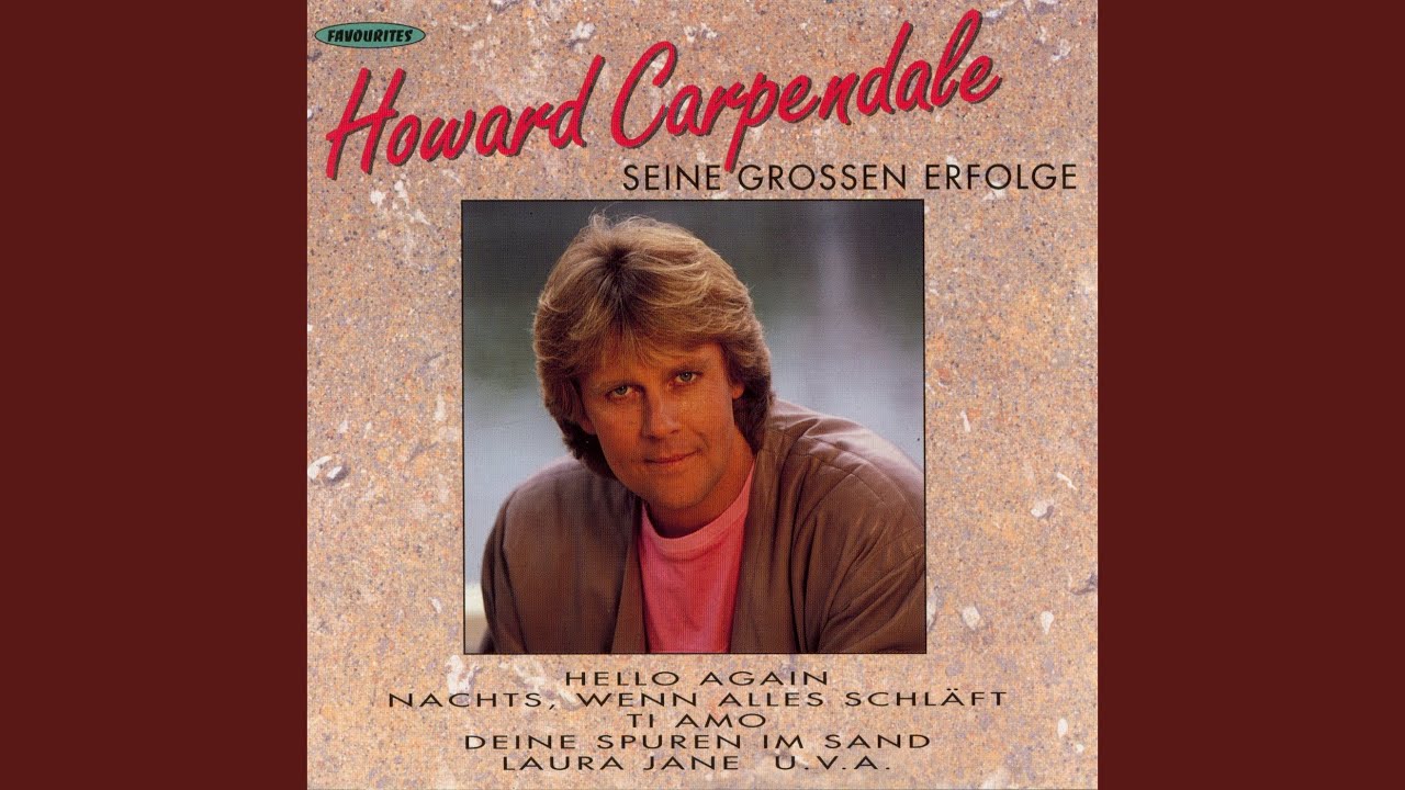 Howard Carpendale Dann Geh Doch Text