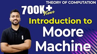 Lec-20: Moore Machine in TOC with example | What is Moore Machine in Hindi