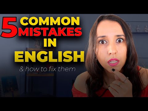 5 Common English Mistakes and How You Can Fix Them — In English With Love