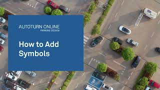 Celebrity AutoTURN Online Parking Design - How to Add Symbols to your parking lots Profile