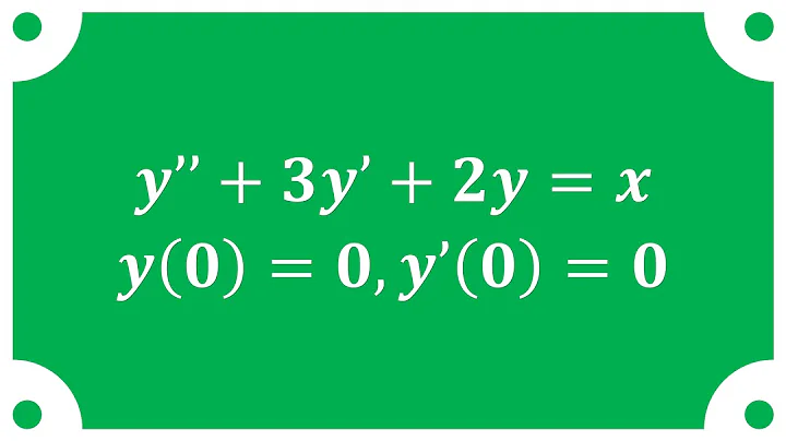 【詳細解題動畫】提要043：Solve y’’ + 3y’ + 2y = x, y(0) = 0, y’(0) = 0▕ 授課老師：中華大學土木系呂志宗特聘教授