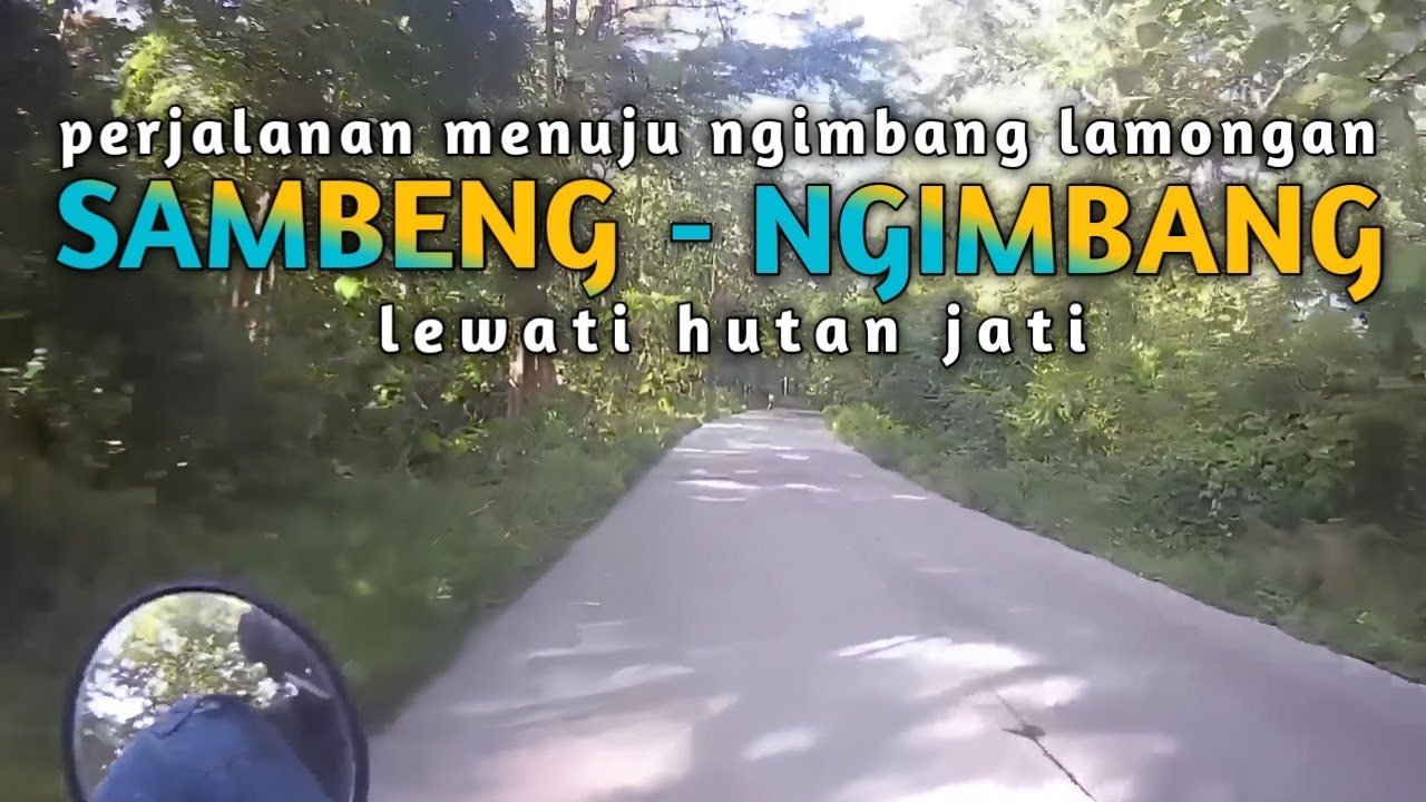 Eps 3 Sambeng - Ngimbang (eksplore gresik - mojokerto - lamongan)