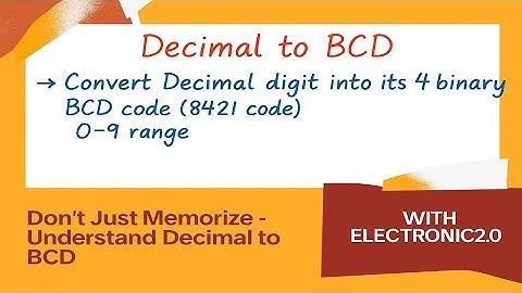 convert decimal to bcd |decimal to bcd conversion @Electronic2.