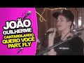 Joo guilherme  cantarolando quero voc part fly