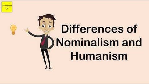 Differences of Nominalism and Humanism