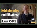 Les OPS #2 | Anne-Sophie, Médecin militaire au Service de Santé des Armées (SSA)