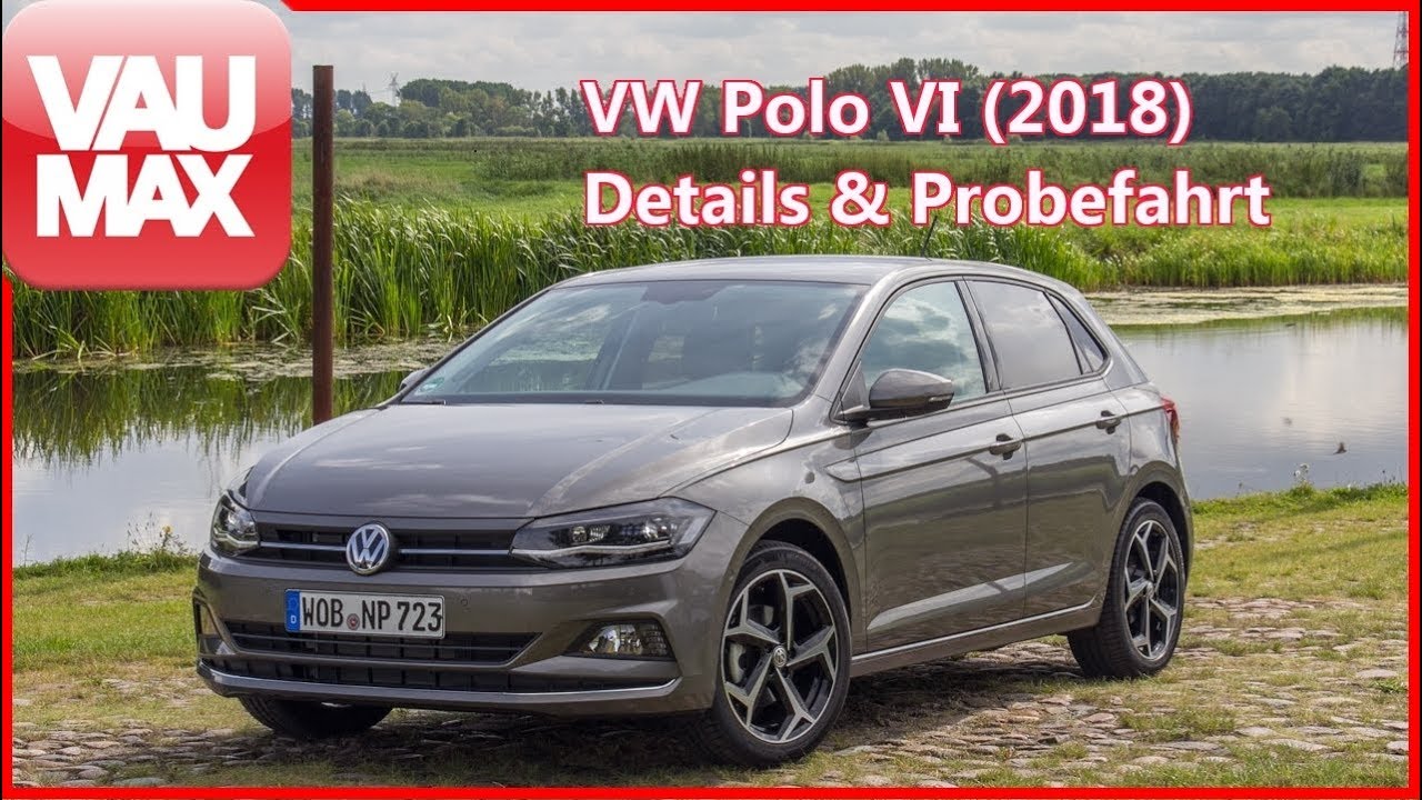 2018 VW Polo VI - Details // Probefahrt // Kaufberatung // Infos