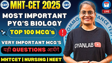 TOP 100 MEGA MCQs & PYQs | PART - 1 | MHT-CET 2025 | GYANLAB | ANJALI PATEL