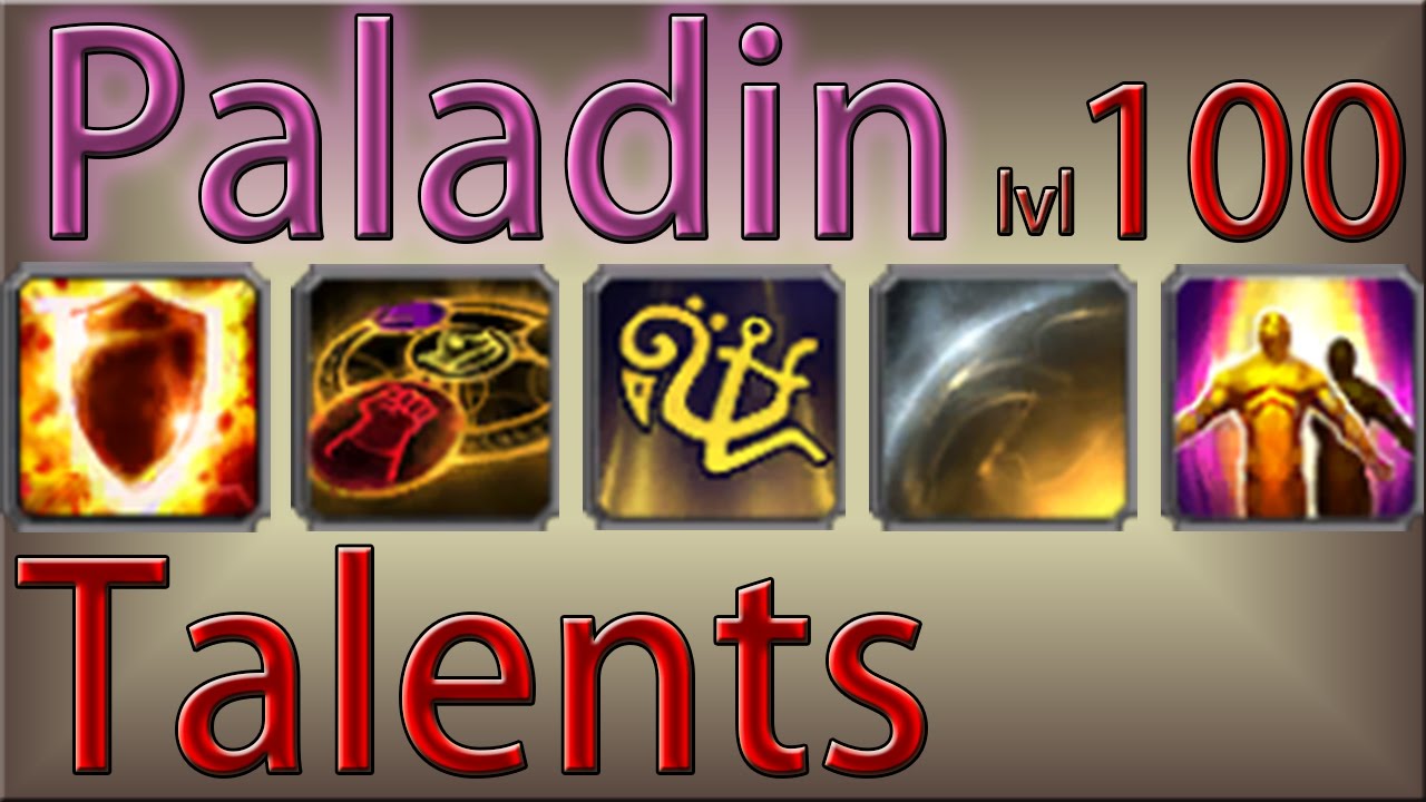Paladin level 100 talents - WoD Beta