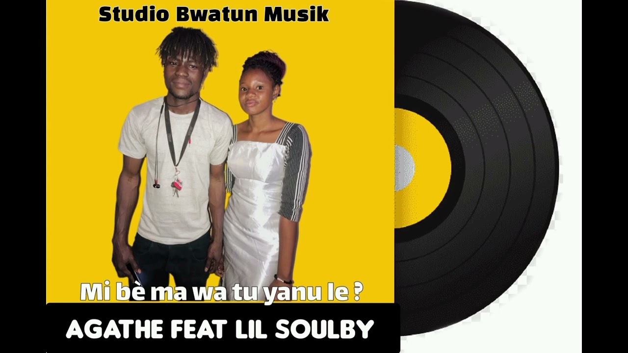 Agathe Kamaté feat Lil Soulby, Wa tun