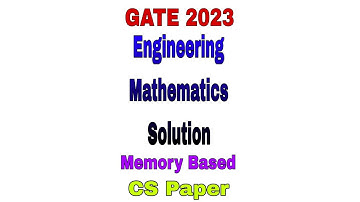 GATE 2023  SOLUTION || GATE 2023 ENGINEERING MATHS CS SOLUTION