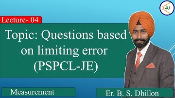 Lec-03 Questions based on limiting error (PSPCL-JE)